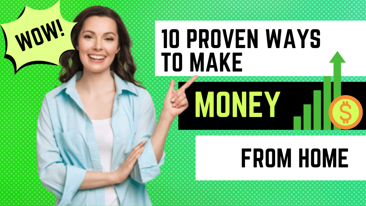 Proven Ways to Make Money Online from Home