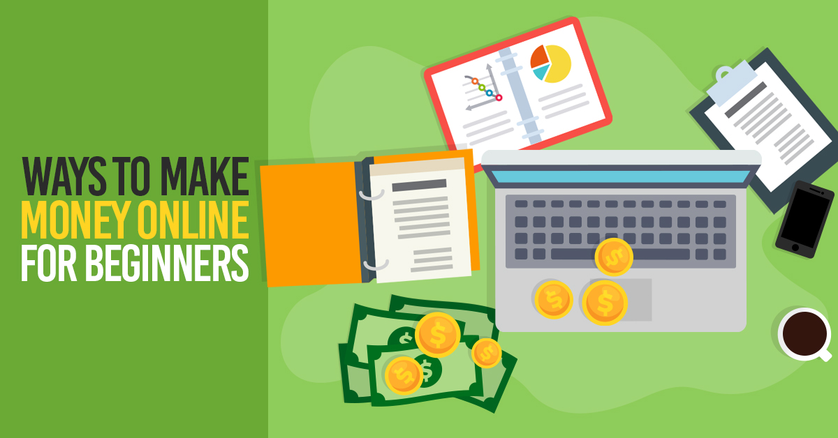 How to Make Money Online as a Beginner