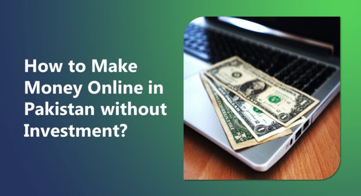 How to Make Money Online with No Investment