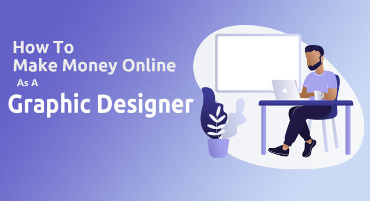 How to Make Money Online with Graphic Design